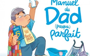 Manuel du Dad (presque) parfait