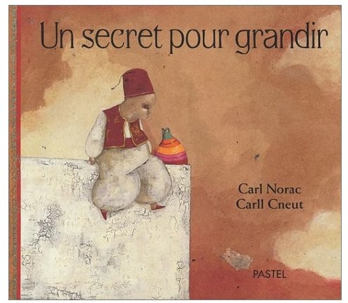 Un secret pour grandir