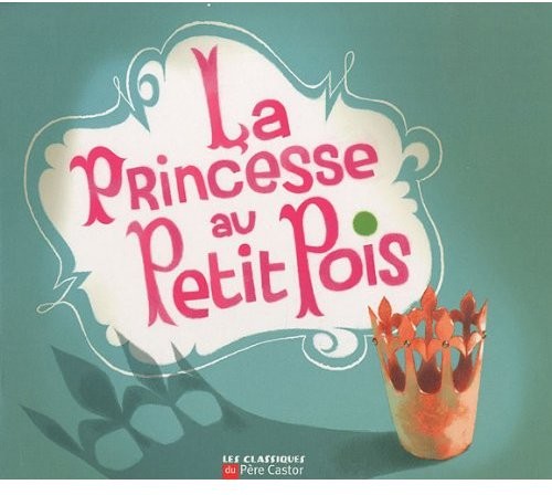 La princesse au petit pois