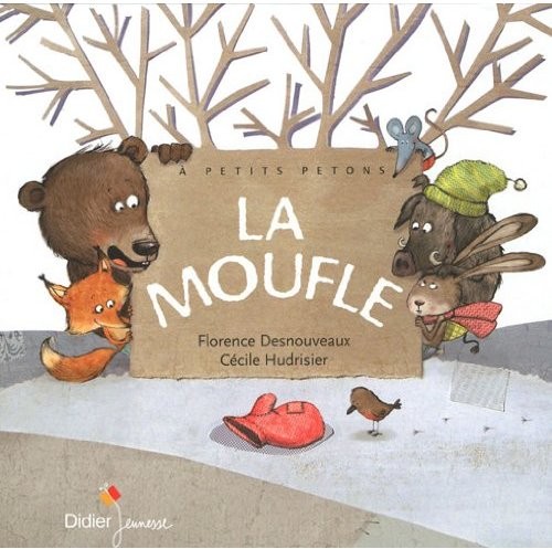 La moufle - éditions Didier Jeunesse