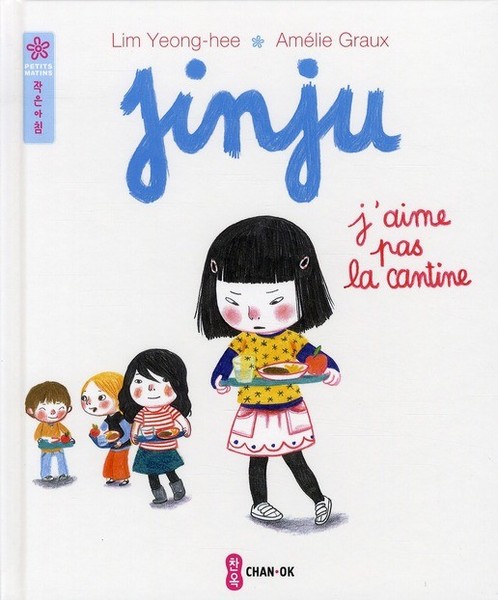 Jinju : j'aime pas la cantine