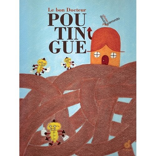 Le bon docteur Poutingue
