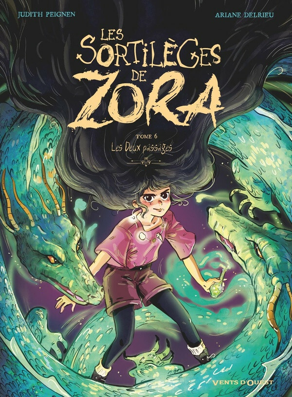 Vents d'Ouest dans Les sortilèges de Zora - Tome 6 - Les deux passages