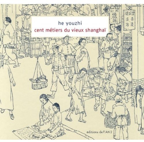 Cent métiers du vieux Shanghaï