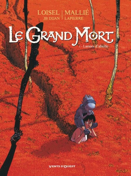  Vents d'Ouest dans Le Grand Mort - Tome 1 - Larmes d'abeille