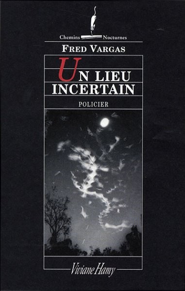 Un Lieu incertain