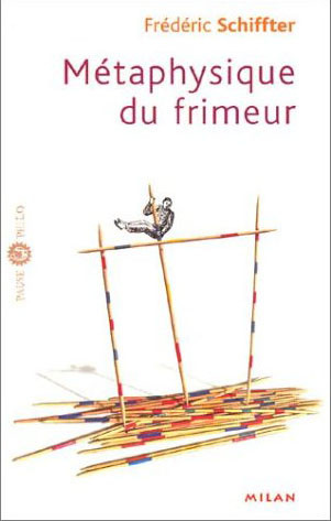 Métaphysique du frimeur
