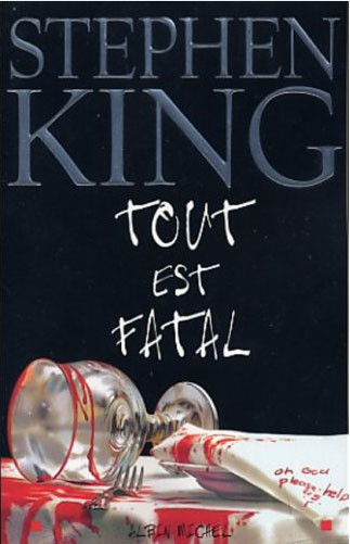 Stephen King dans Tout est fatal