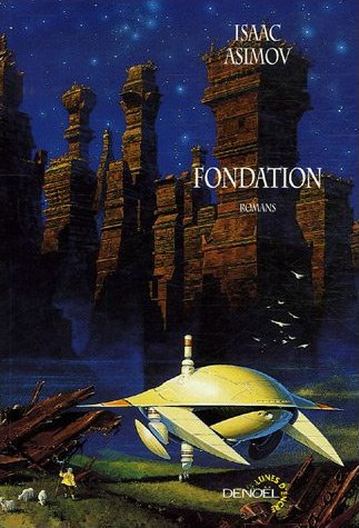 Fondation - La trilogie