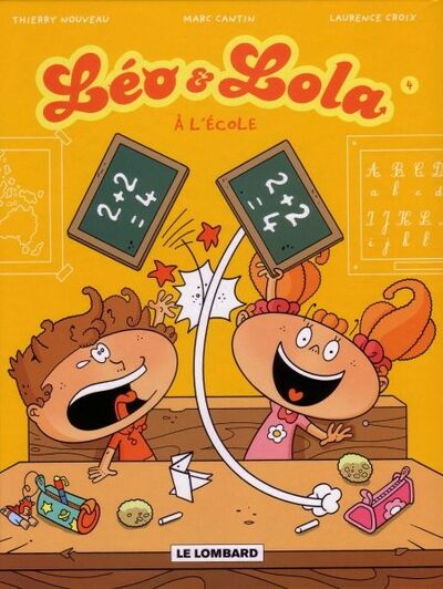  Le Lombard dans Léo & Lola - Tome 4 - A l'école