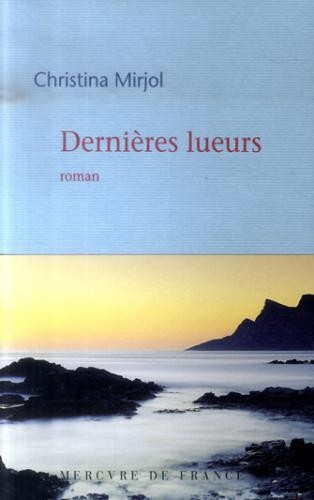 Dernières lueurs