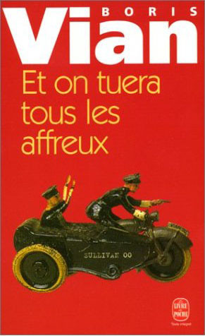 Et on tuera tous les affreux