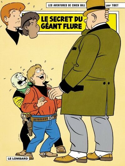  Le Lombard dans Chick Bill - Tome 69 - Le secret du géant Flure