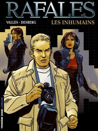 Le Lombard dans Rafales - Tome 1 - Les inhumains