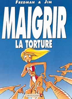 Vents d'Ouest dans Maigrir : La torture