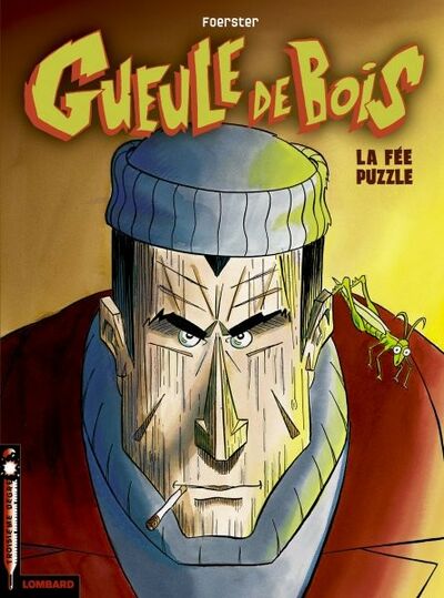  Le Lombard dans Gueule de Bois - Tome 1 - La fée Puzzle