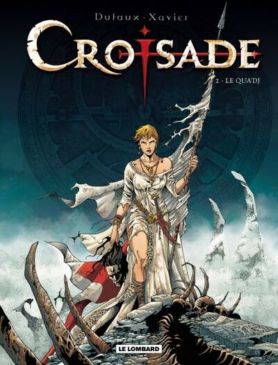  Le Lombard dans Croisade - Tome 2 - Le Qua'dj