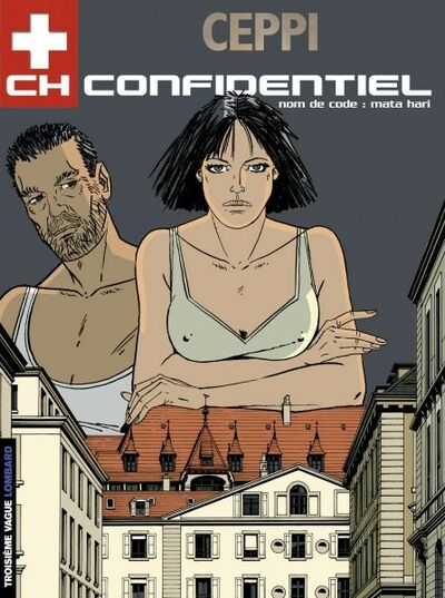  Le Lombard dans Ch Confidentiel - Tome 3 - Nom de code : Mata-Hari