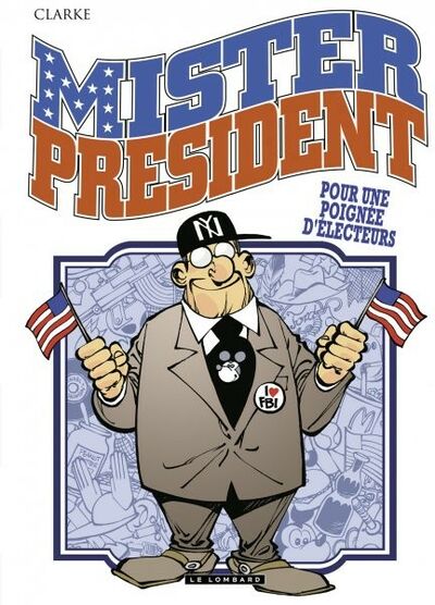  Le Lombard dans Mister President - Tome 5 - Pour une poignée d'électeurs