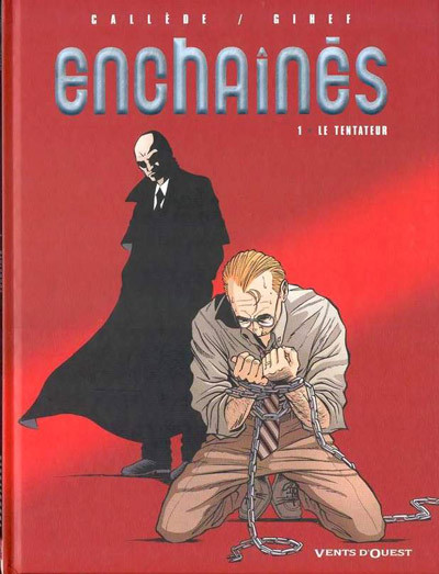 Vents d'Ouest dans Enchaînés - Tome 1 - Le tentateur