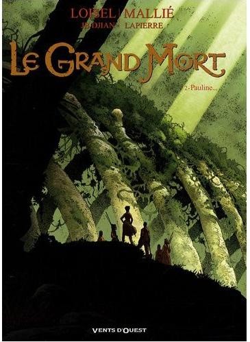 Vents d'Ouest dans Le Grand Mort - Tome 2 - Pauline...