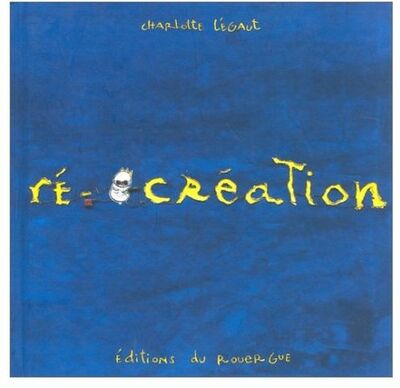 Ré-création