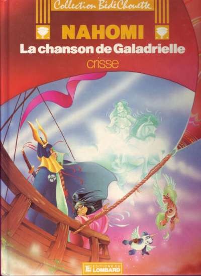  Le Lombard dans Nahomi - Tome 3 - La chanson de Galadrielle