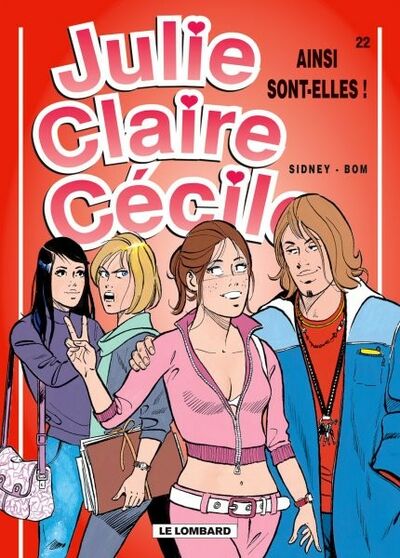  Le Lombard dans Julie, Claire, Cécile - Tome 22 - Ainsi sont-elles