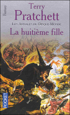 Les Annales du Disque-Monde - Tome 3 - La huitième fille