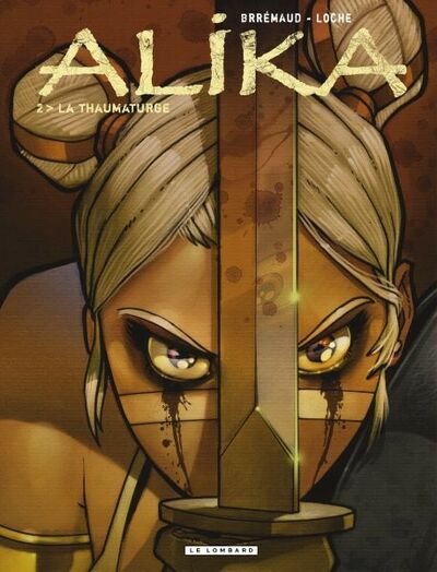 Le Lombard dans Alika - Tome 2 - La thaumaturge