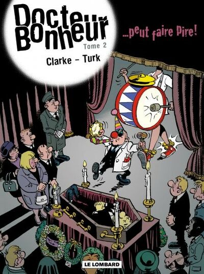  Le Lombard dans Docteur Bonheur - Tome 2 - Peut faire pire