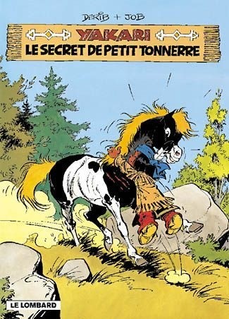  Le Lombard dans Yakari - Tome 6 - Le secret de Petit Tonnerre