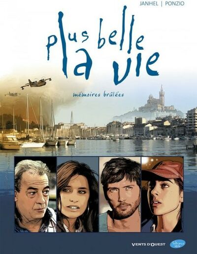 Vents d'Ouest dans Plus belle la vie - Tome 1 - Mémoires brûlées