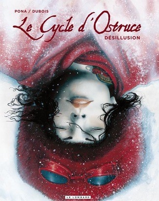 Le Lombard dans Le Cycle d'Ostruce - Tome 3 - Désillusion