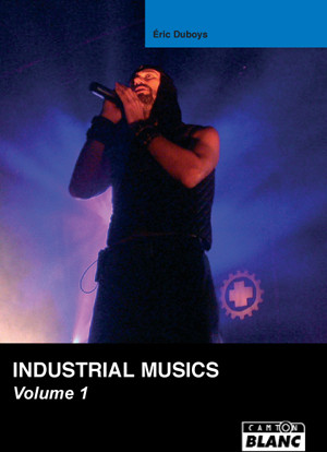 Industrial Musics - Volume 1