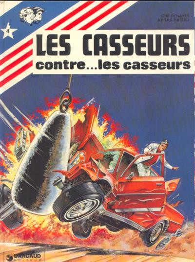  Le Lombard dans Les Casseurs - Tome 4 - Les casseurs contre les casseurs