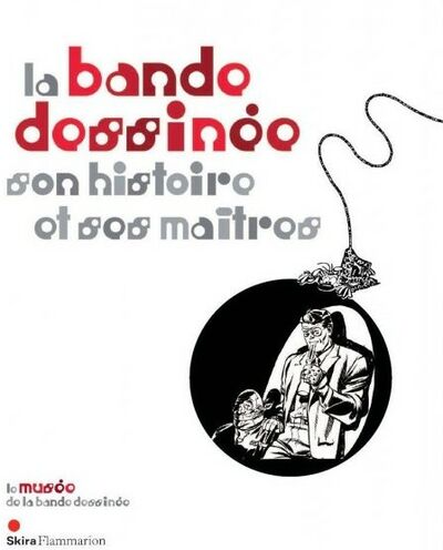 La Bande dessinée, son histoire et ses maîtres