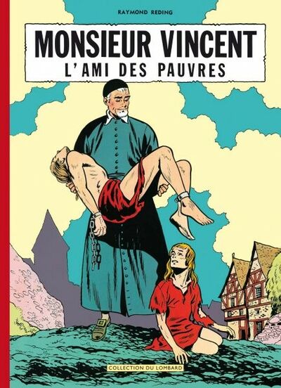  Le Lombard dans Monsieur Vincent, l'ami des pauvres