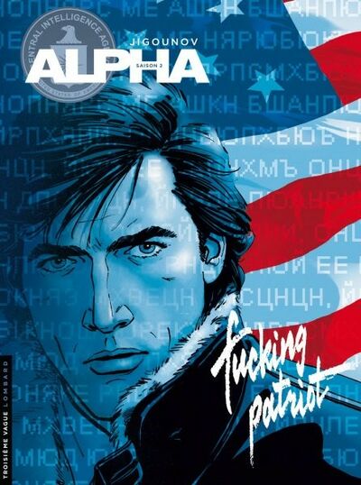  Le Lombard dans Alpha - Tome 11 - Fucking Patriot