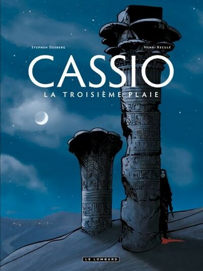  Le Lombard dans Cassio - Tome 3 - La troisième plaie