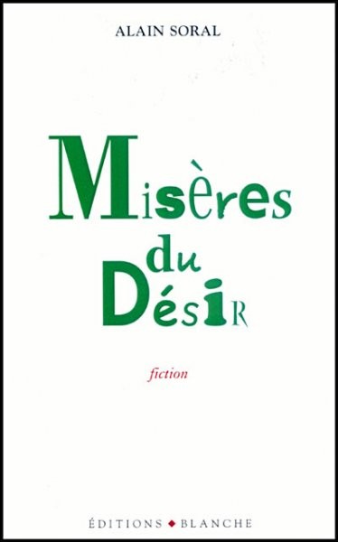Misères du désir