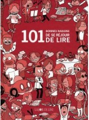 101 bonnes raisons de se réjouir de lire