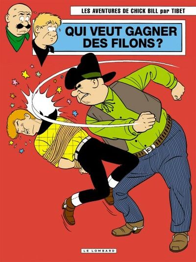  Le Lombard dans Chick Bill - Tome 70 - Qui veut gagner des filons ?
