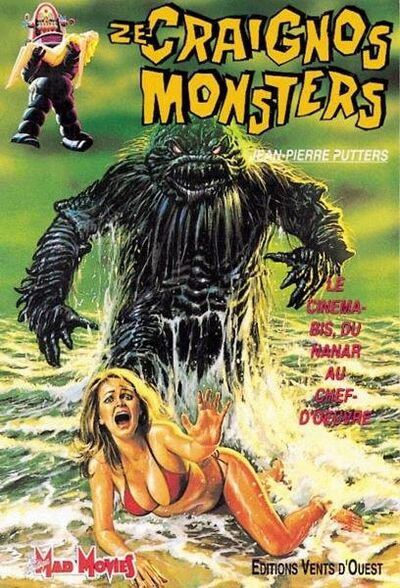 Craignos Monsters (Ze) - Le cinéma bis, du nanar au chef-d'oeuvre