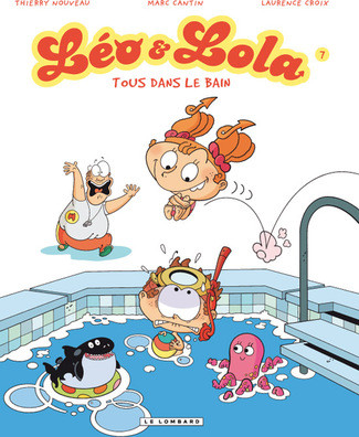  Le Lombard dans Léo & Lola - Tome 7 - Tous dans le bain