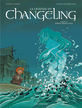  Le Lombard dans La Légende du Changeling - Chapitre 3 - Spring Heeled Jack