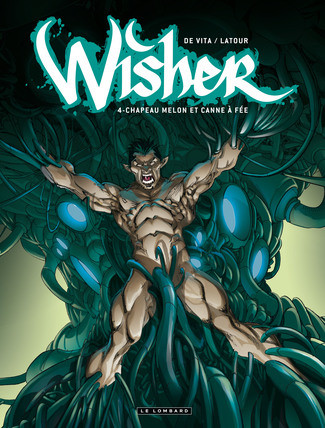  Le Lombard dans Wisher - Tome 4 - Chapeau melon et canne à fée