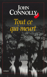 Tout ce qui meurt