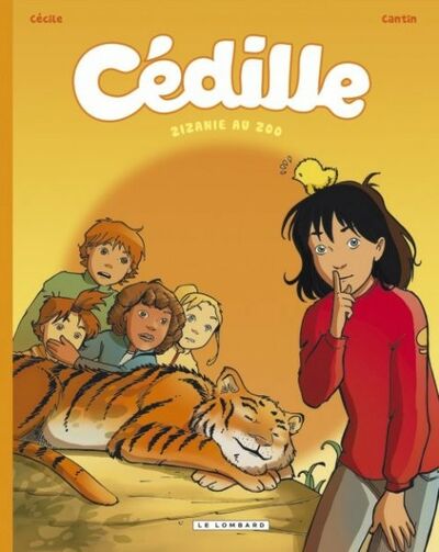  Le Lombard dans Cédille - Tome 1 - Zizanie au zoo