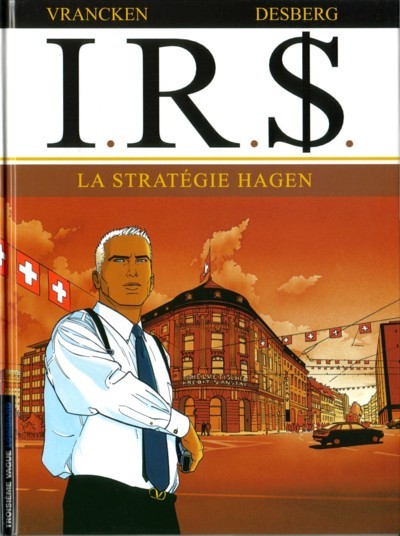  Le Lombard dans I.R.$. - Tome 2 - La stratégie Hagen